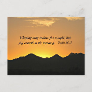 Psalm 30:5 Väddningen kan pågå i en natt... Vykort