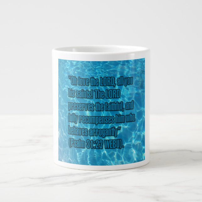 Psalm 31:23 WEBU Muggen Jumbo Mugg (Framsidan)