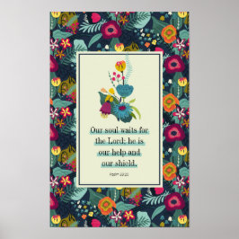 Psalm 33:20 Han är vår Blommigt för hjälpAbstrakt Poster