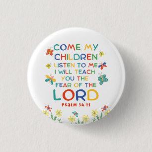 Psalm 34:11 söt bibelvers för barn knapp