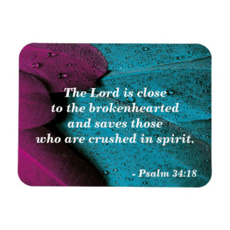 Psalm 34:18 Brokenhearted Magnet