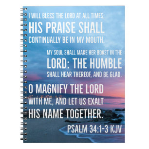 Psalm 34:1-3 Jag kommer att använda LORD hela tid Anteckningsbok