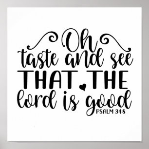 Psalm 34:8 Smakar och ser att Herren är Bra Poster