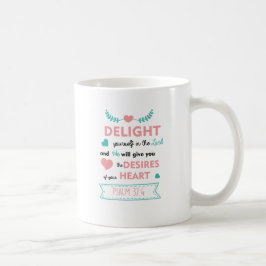 Psalm 37:4 Bible Verse Christian Coffee Mugg