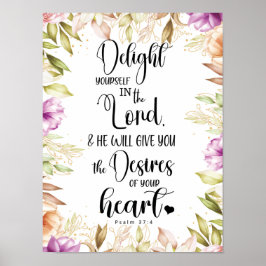 Psalm 37:4 Förnöj dig själv Poster