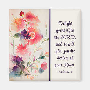 Psalm 37:4 Upplev dig själv i LORD-Blommigten Magnet