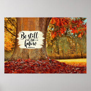 Psalm 46:10 Be stilla och känn, hösten Träd Poster