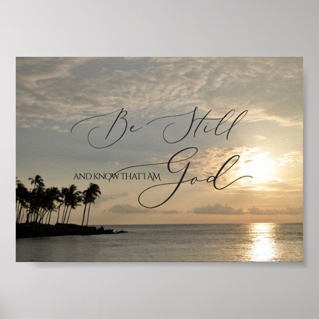Psalm 46 10, fortfarande Waikiki Sunset Poster (Framsidan)