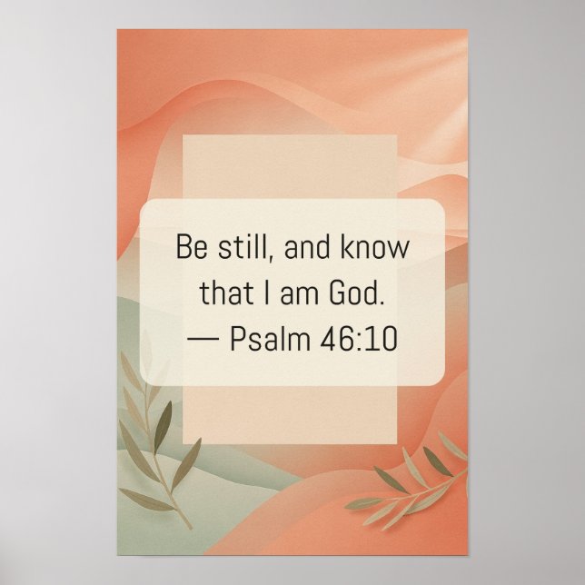 Psalm 46 10 Kristna Tro Text Konst Konsttryck Poster (Framsidan)