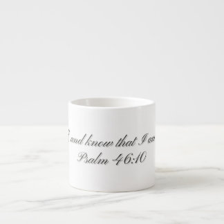 Psalm 46:10, presentmugg espressomugg