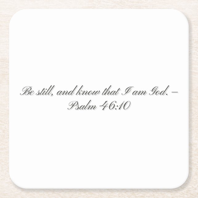 Psalm 46:10, presentpapper underlägg papper kvadrat (Framsidan)