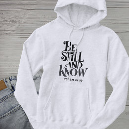 Psalm 46:10 Var Still Och Känn Bibelvers Hoodie