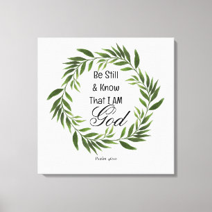 Psalm 46:10 Var stilla och känn Canvastryck