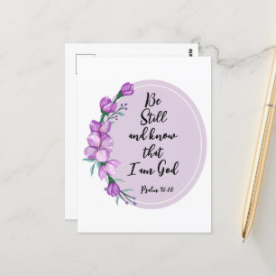 Psalm 46:10 Var stilla och känn Lila Blommar Vykort