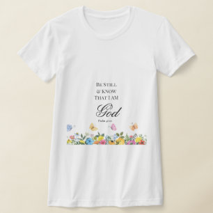 Psalm 46:10 Var stilla och känn T Shirt