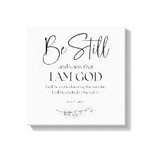 Psalm 46:10 Var stilla och vet att jag är Gud