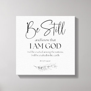 Psalm 46:10 Var stilla och vet att jag är Gud Canvastryck