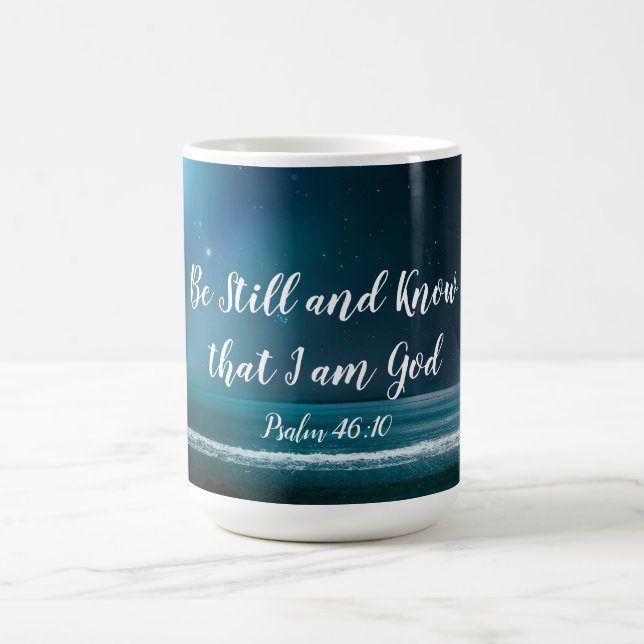 Psalm 46:10 Var stilla och vet att jag är Gud Kaffemugg (Center)