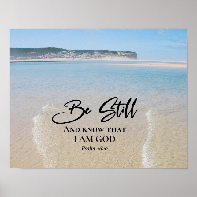 Psalm 46:10 Var stilla och vet att jag är Gud, skr Poster (Framsidan)
