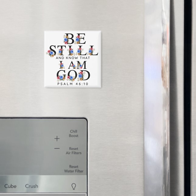 Psalm 46:10 Var stilla och vet Blommiga Bokstäver Magnet (In Situ (Fridge))