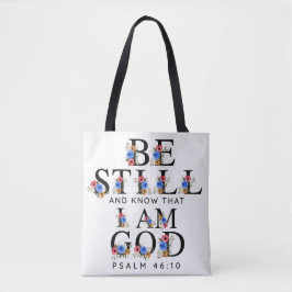 Psalm 46:10 Var stilla och vet Blommiga bokstäver Tygkasse