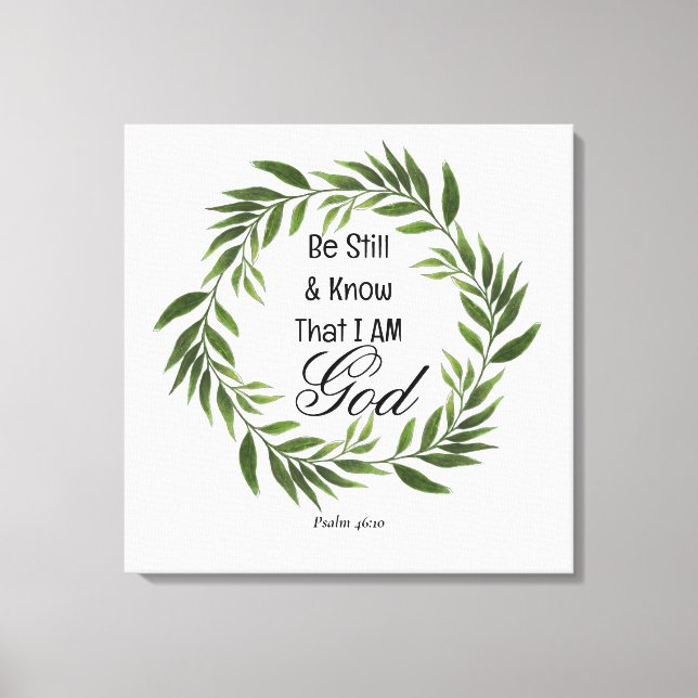 Psalm 46:10 Var stilla och vet Canvastryck (Framsida)