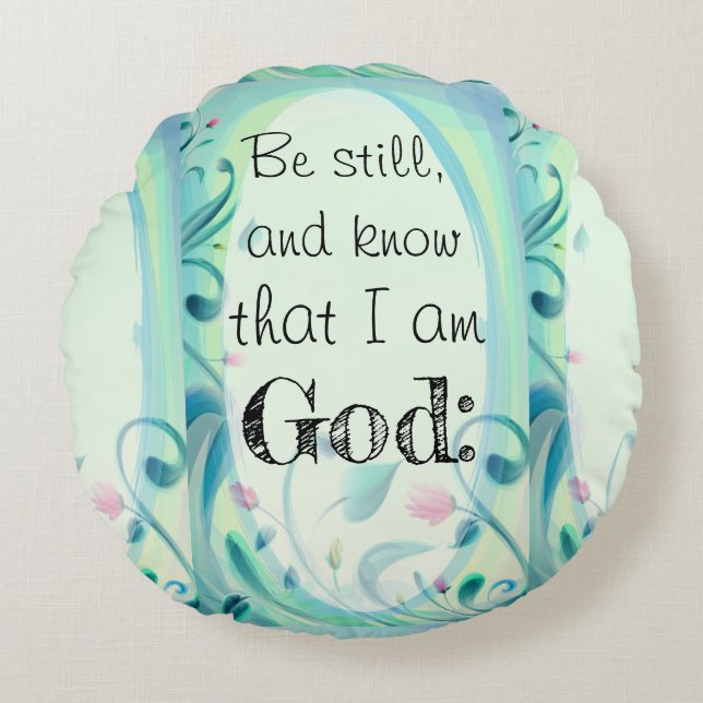 Psalm 46 Var stilla Rosa blommor Rund Kudde (Framsidan)