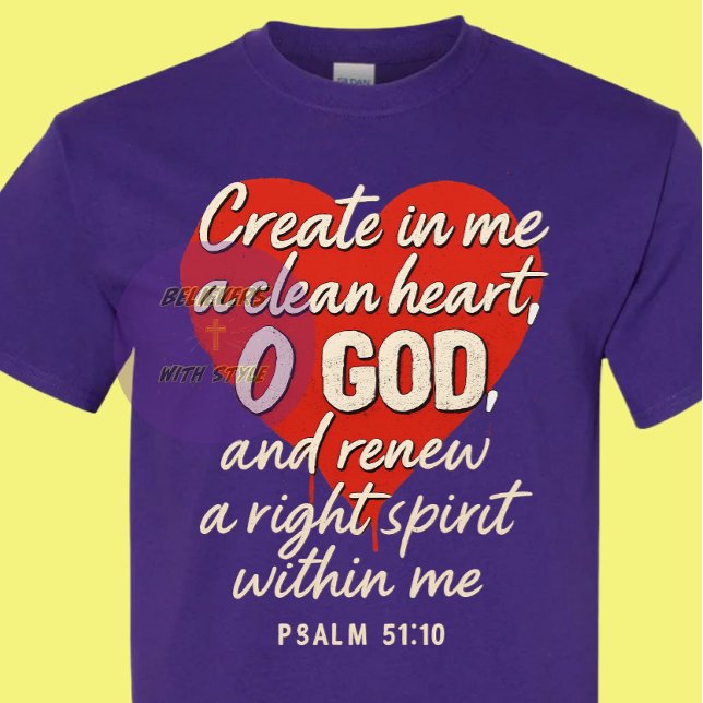 Psalm 51:10 - Christian T Shirt (Skapare uppladdad)