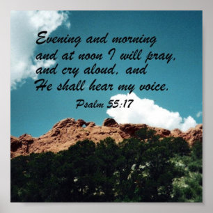 Psalm 55:17 poster