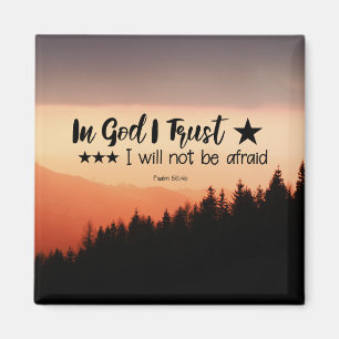 Psalm 56:4b I Gud, jag litar på att jag inte är rä Magnet