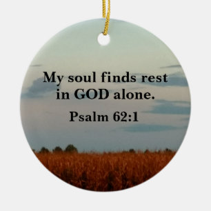 Psalm 62:1 Min själ vilar i Guds ensam. Julgransprydnad Keramik
