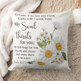 Psalm 63:1 Bible Scripture Chamomile Flowers Kudde