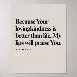 Psalm 63:3 - Guds skript Poster