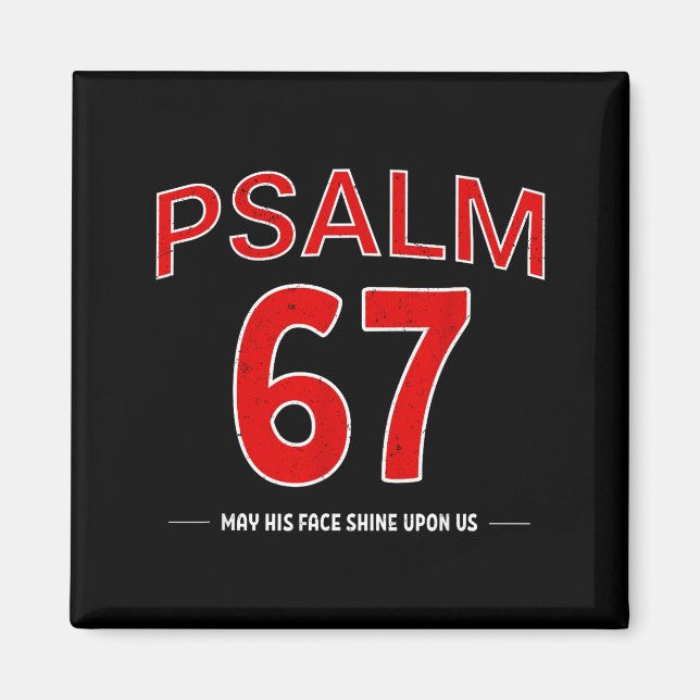 Psalm 67 Må hans ansikte lysa över oss tro kristen Magnet (Framsidan)