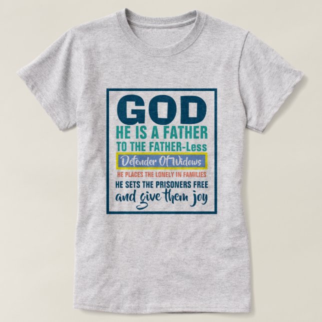 Psalm 68:5-6 GOD är Far till de fäderlösa T Shirt (Design framsida)