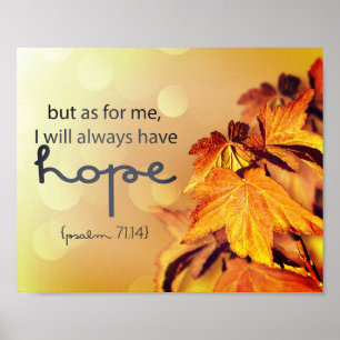 Psalm 71:14 Jag kommer alltid att ha HOPE Maple Lö Poster