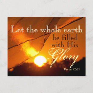 Psalm 72:19 Låt jorden arkiveras hos Hans Glory Vykort