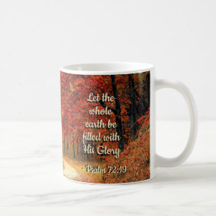 Psalm 72:19 Låt jorden fyllas med hans glans Kaffemugg