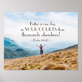 Psalm 84:10 Bättre är en dag i bibeln för dina dom Poster