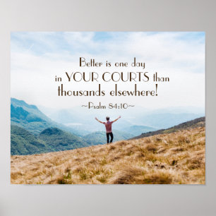 Psalm 84:10 Bättre är en dag i bibeln för dina dom Poster