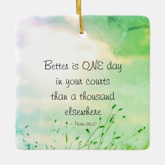 Psalm 84:10 Bättre är en dag i bibeln till dina do Julgransprydnad Keramik (Framsida)
