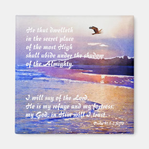 Psalm 91:1-2 Han som bor i det hemliga ställe Magnet
