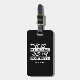 Psalm 91:2 - Min fristad och min fästning Christia Bagagebricka