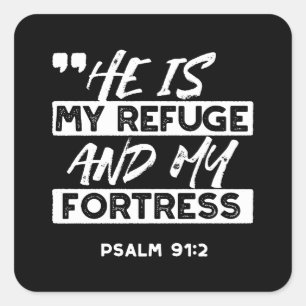 Psalm 91:2 - Min fristad och min fästning Christia Fyrkantigt Klistermärke