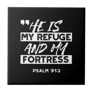 Psalm 91:2 - Min fristad och min fästning Christia Kakelplatta