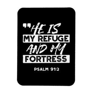 Psalm 91:2 - Min fristad och min fästning Christia Magnet
