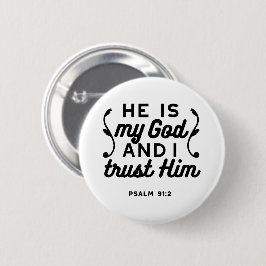 Psalm 91:2 – Tro på Gud Kristet bibelvers Knapp