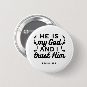 Psalm 91:2 – Tro på Gud Kristet bibelvers Knapp