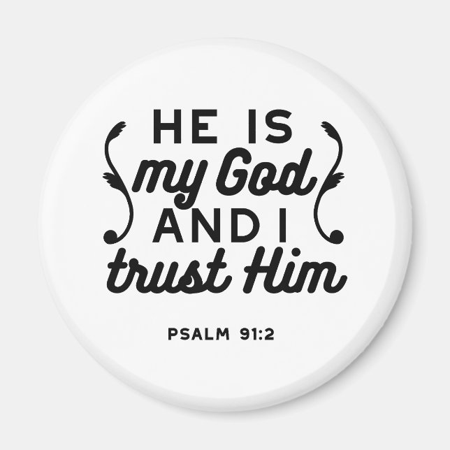 Psalm 91:2 – Tro på Gud Kristet bibelvers Magnet (Framsidan)