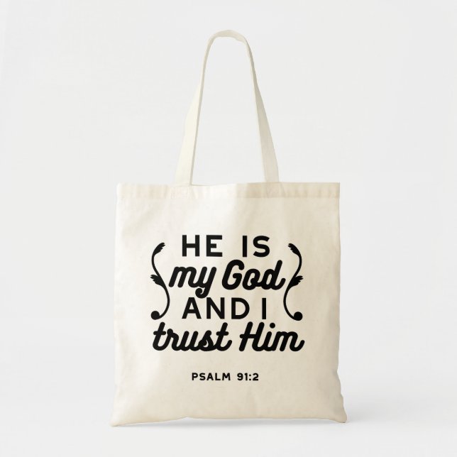 Psalm 91:2 – Tro på Gud Kristet bibelvers Tygkasse (Framsidan)